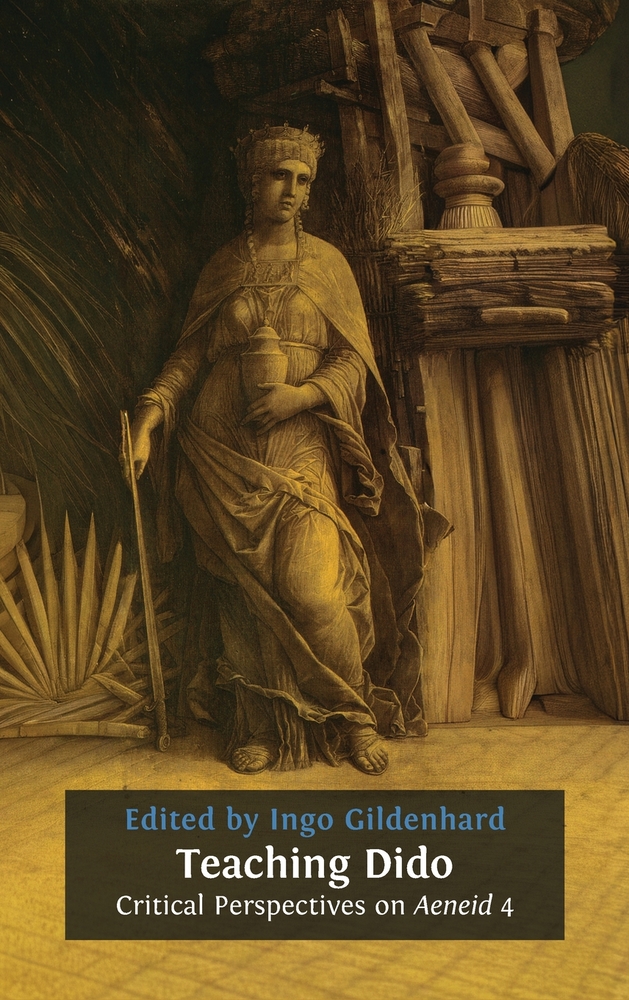 Teaching Dido: Critical Perspectives on Aeneid 4 cover