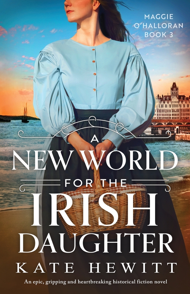 A New World for the Irish Daughter: An epic, gripping and heartbreaking historical fiction novel cover