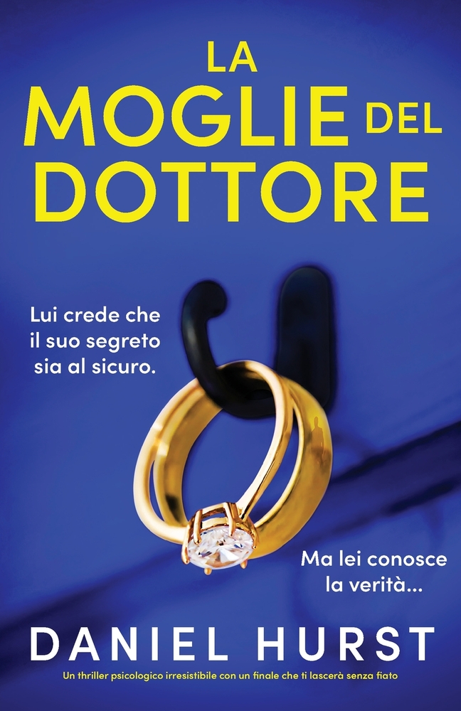 La moglie del Dottore: Un thriller psicologico irresistibile con un finale che ti lascerà senza fiato cover