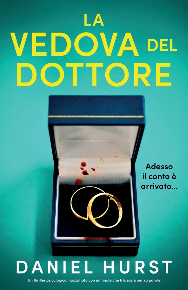 La vedova del Dottore: Un thriller psicologico mozzafiato con un finale che ti lascerà senza parole cover