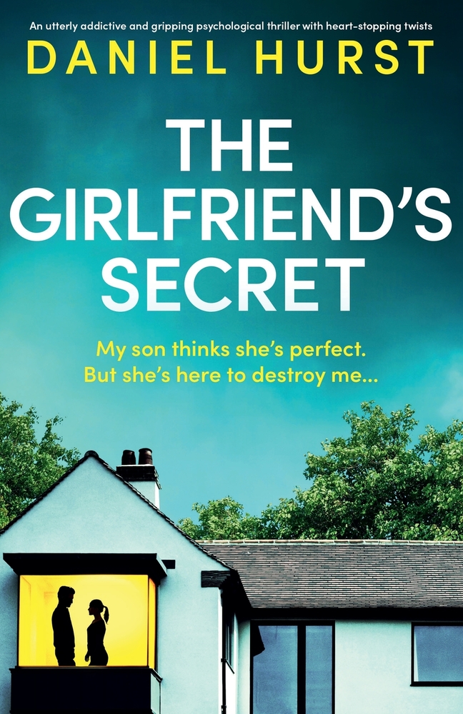 The Girlfriend's Secret: An utterly addictive and gripping psychological thriller with heart-stopping twists cover