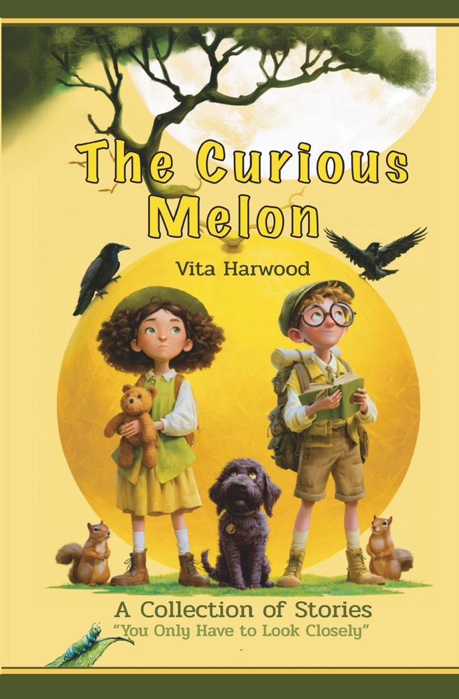 The Curious Melon: Twenty-two gentle stories for curious hearts cover