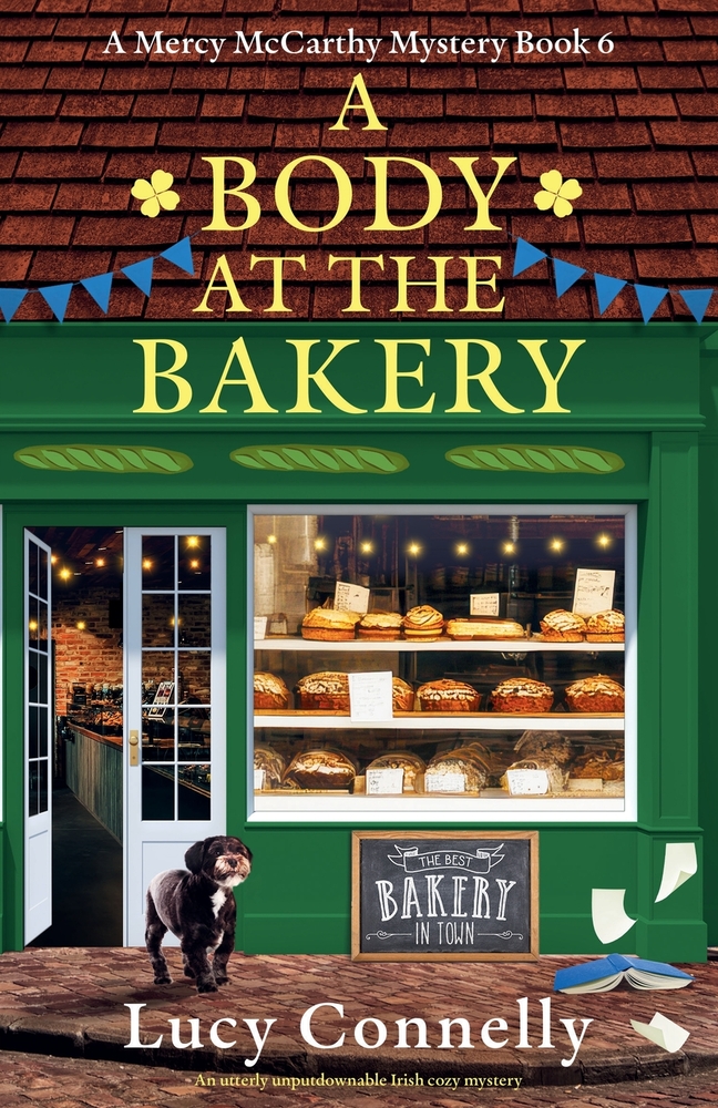 A Body at the Bakery: An utterly unputdownable Irish cozy mystery cover