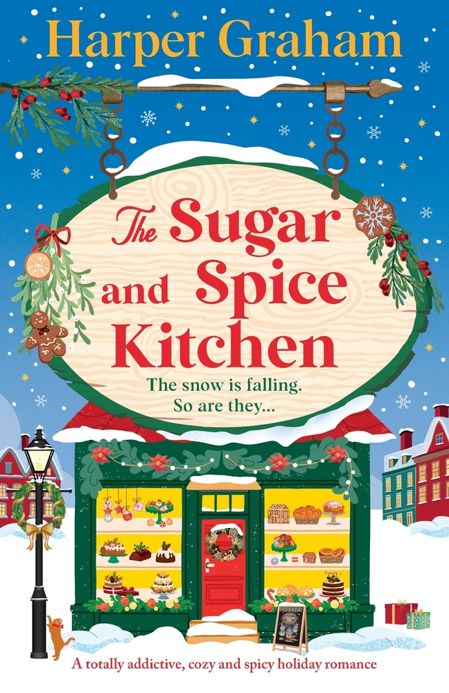 The Sugar and Spice Kitchen: A totally addictive, cozy and spicy holiday romance cover