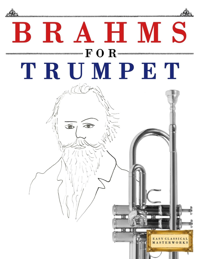 Brahms for Trumpet: 10 Easy Themes for Trumpet Beginner Book cover