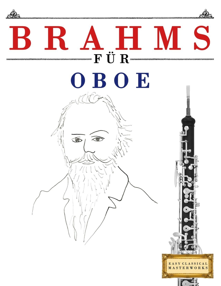 Brahms für Oboe: 10 Leichte Stücke für Oboe Anfänger Buch cover
