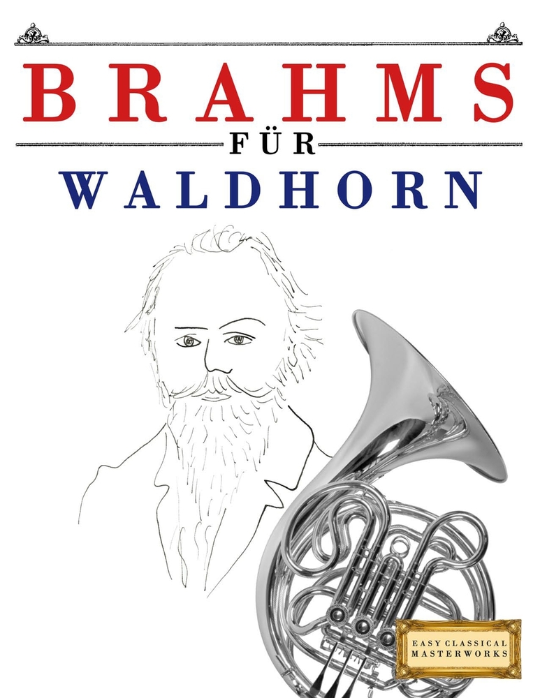 Brahms für Posaune: 10 Leichte Stücke für Posaune Anfänger Buch cover