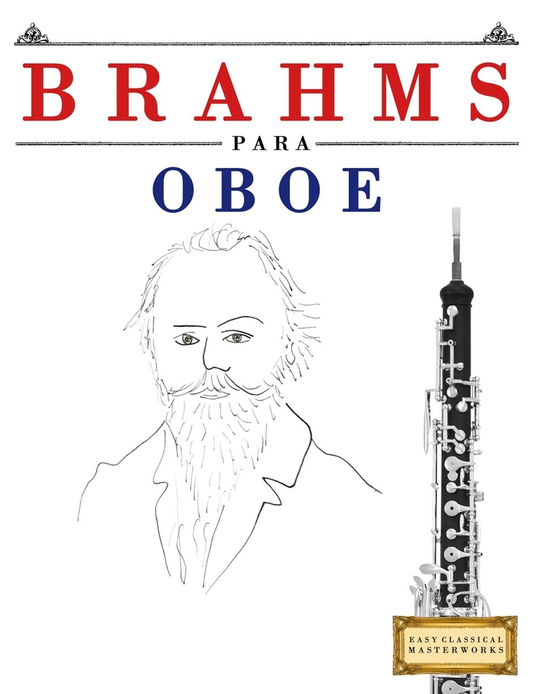 Brahms para Oboe: 10 Piezas Fáciles para Oboe Libro para Principiantes cover