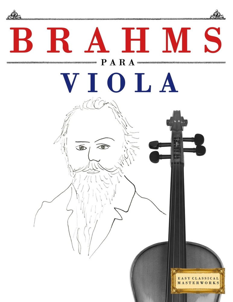 Brahms para Viola: 10 Piezas Fáciles para Viola Libro para Principiantes cover