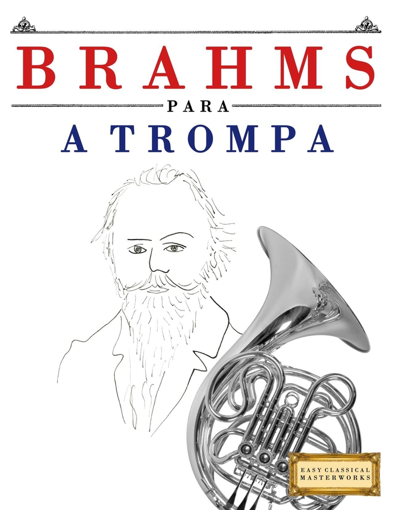 Brahms para a Trompa: 10 peças fáciles para a Trompa livro para principiantes cover