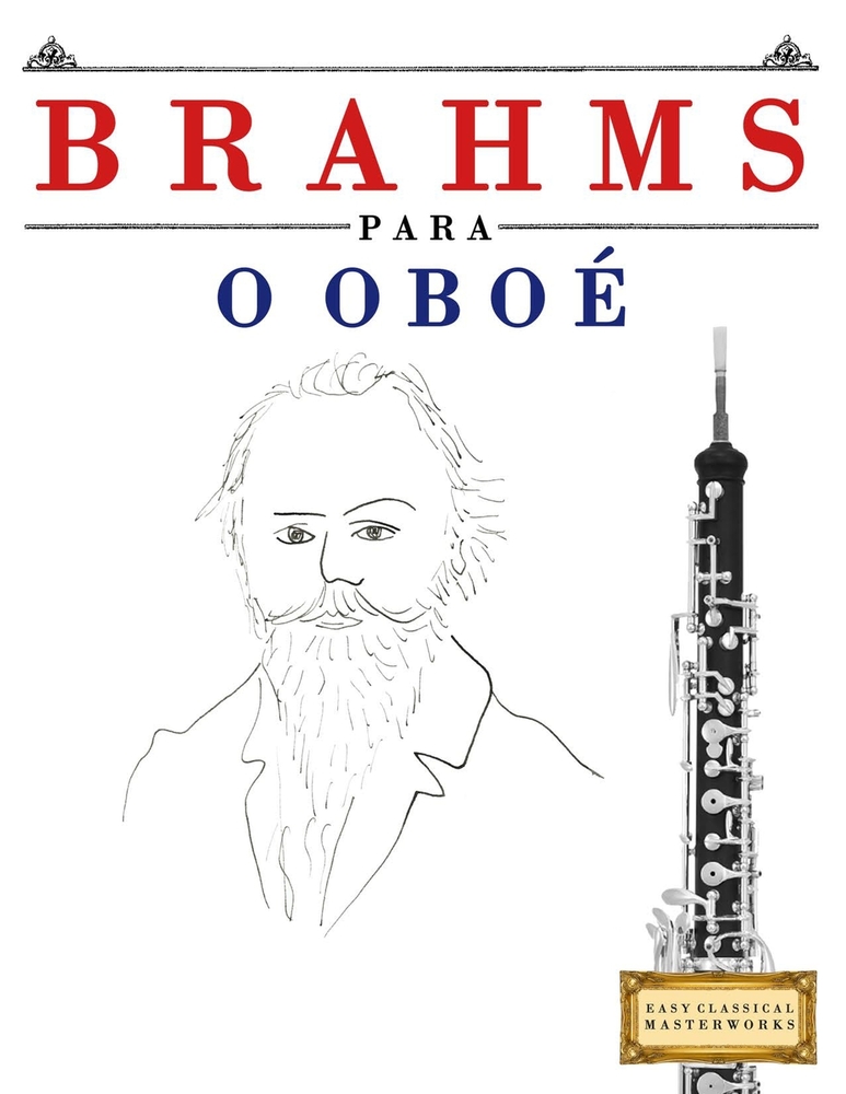 Brahms para o Oboé: 10 peças fáciles para o Oboé livro para principiantes cover