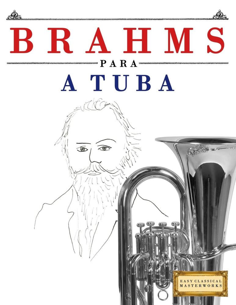 Brahms para a Tuba: 10 peças fáciles para a Tuba livro para principiantes cover