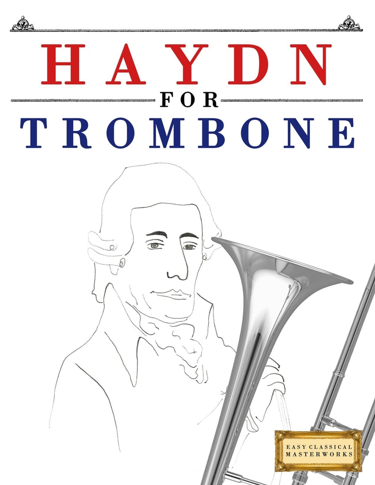 Haydn for Trombone: 10 Easy Themes for Trombone Beginner Book cover