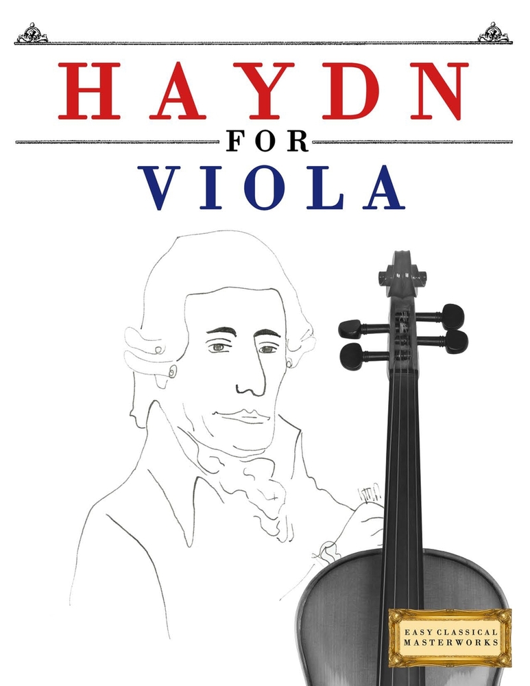 Haydn for Viola: 10 Easy Themes for Viola Beginner Book cover