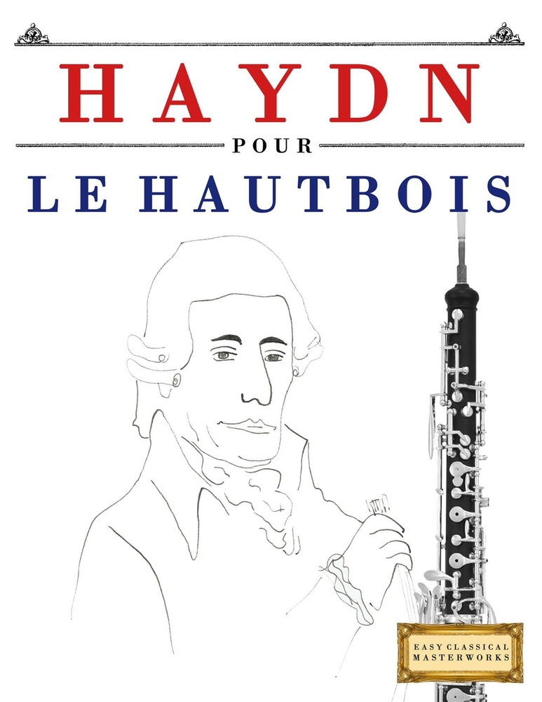 Haydn pour le Hautbois: 10 pièces faciles pour le Hautbois débutant livre cover
