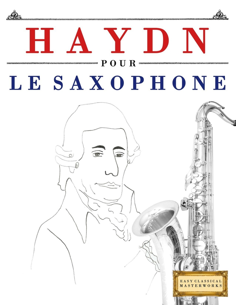 Haydn pour le Saxophone: 10 pièces faciles pour le Saxophone débutant livre cover