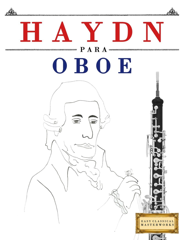 Haydn para Oboe: 10 Piezas Fáciles para Oboe Libro para Principiantes cover
