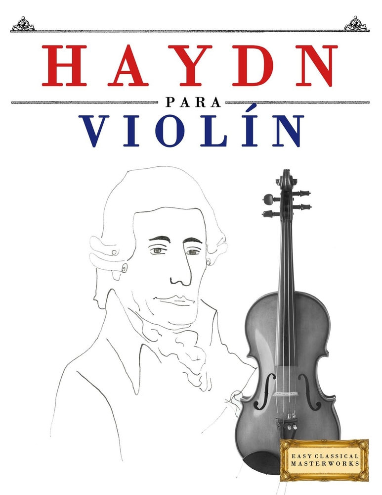 Haydn para Violín: 10 Piezas Fáciles para Violín Libro para Principiantes cover