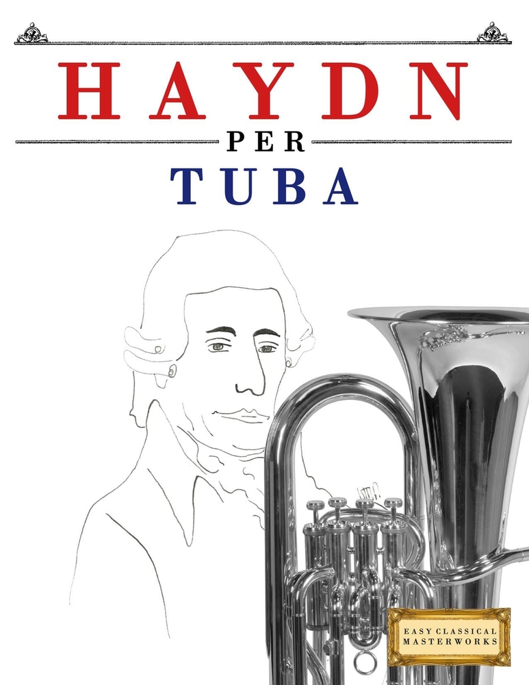 Haydn per Tuba: 10 Pezzi Facili per Tuba Libro per Principianti cover