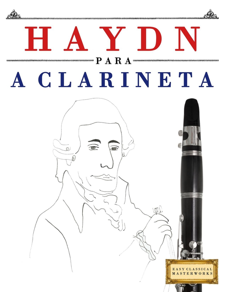Haydn para a Clarineta: 10 peças fáciles para a Clarineta livro para principiantes cover