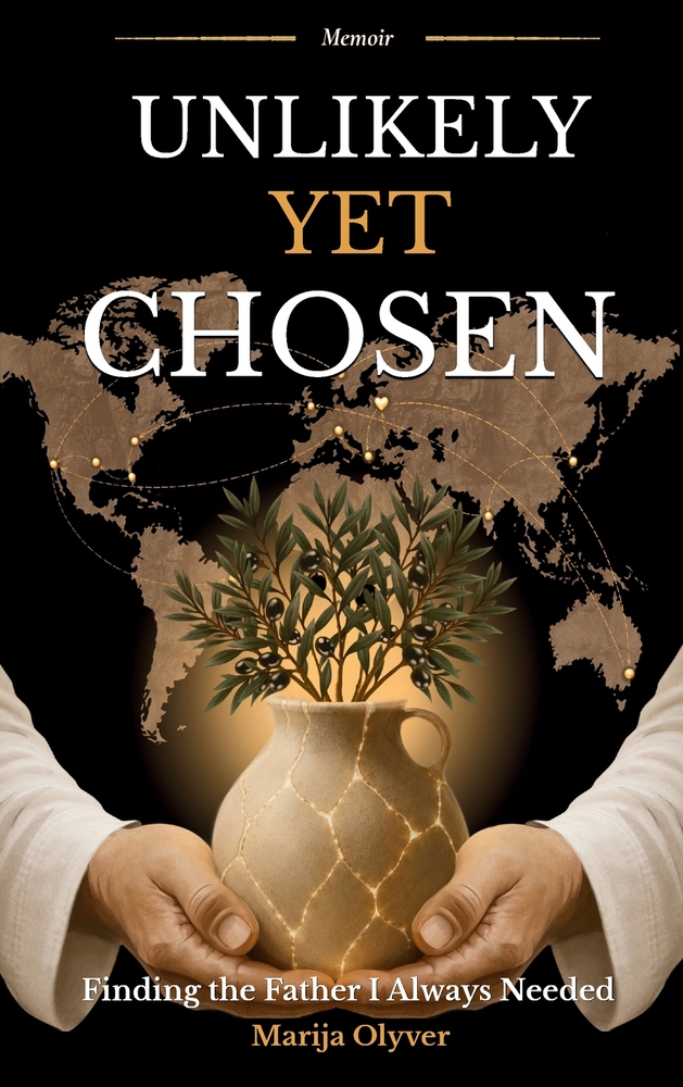 Unlikely Yet Chosen: Finding the Father I Always Needed cover
