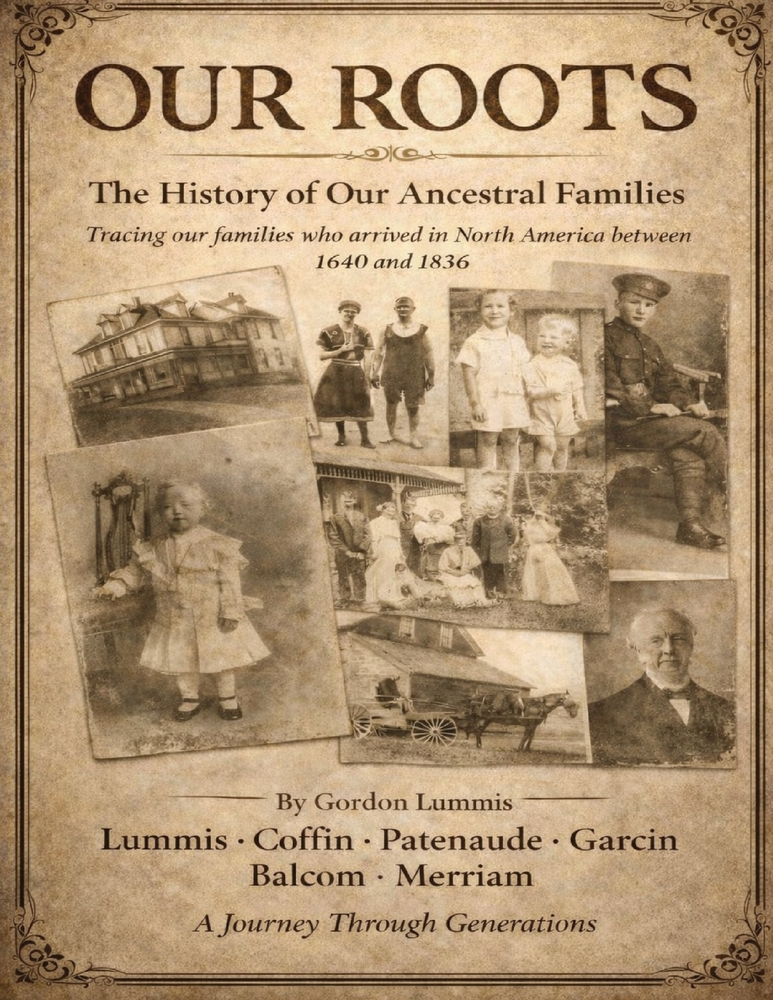 Our Roots: The Gordon Lummis Ancestors and Descendants cover