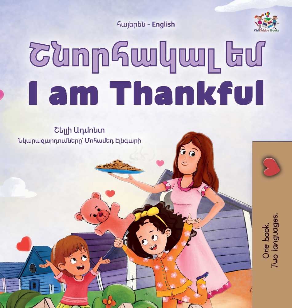 I am Thankful (Armenian English Bilingual Children's Book) cover