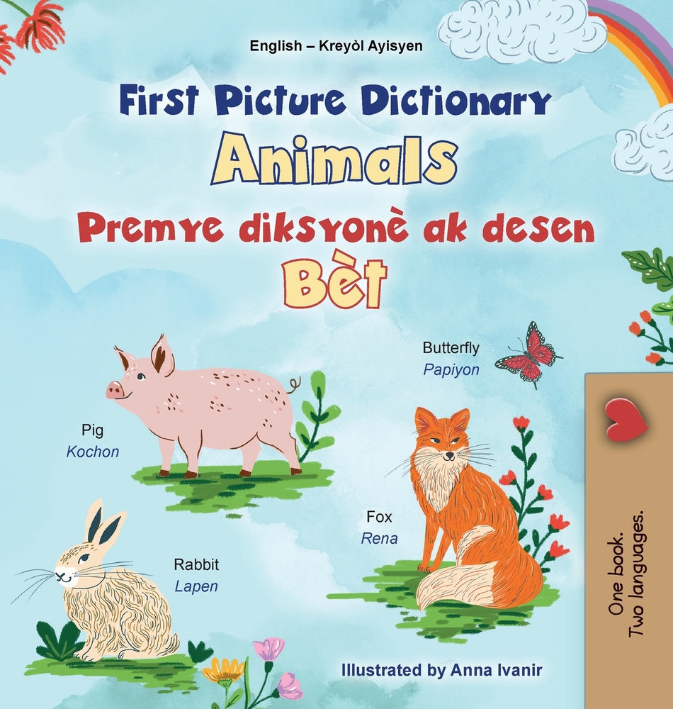 First Picture Dictionary - Animals (English Haitian Creole Bilingual Children's Book) cover