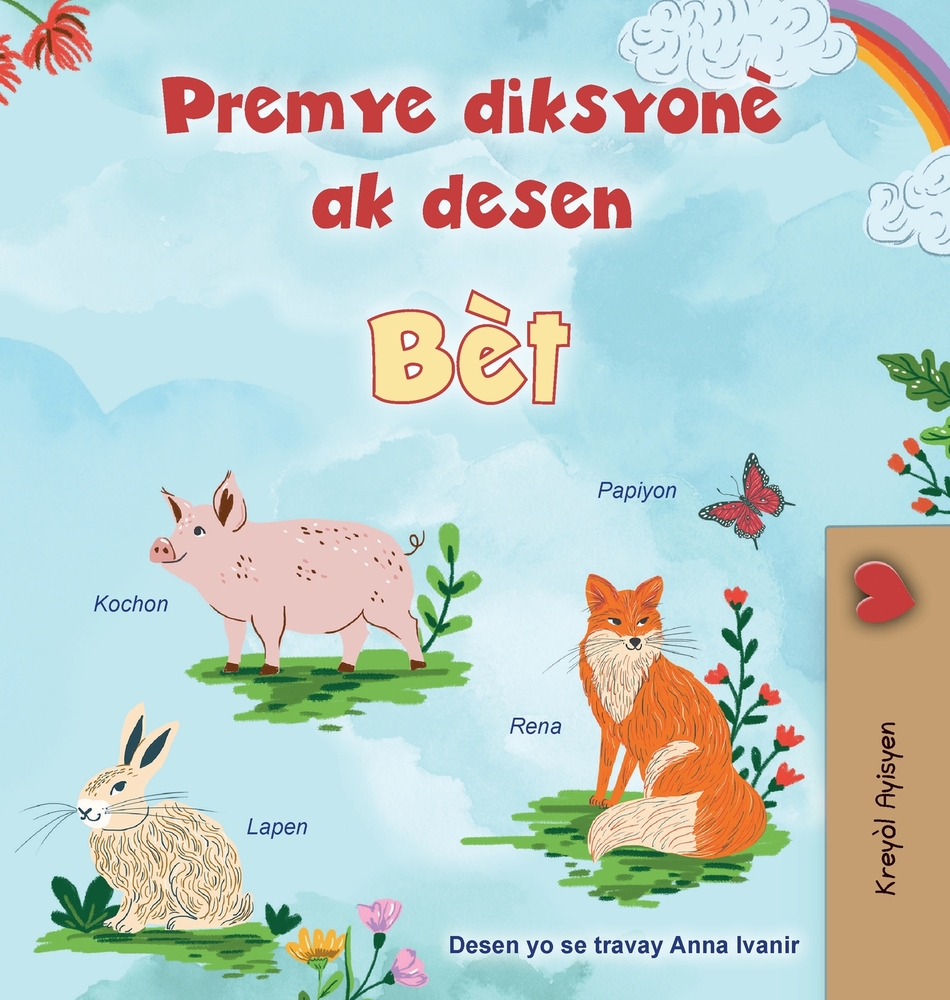 First Picture Dictionary - Animals (Haitian Creole Children's Book) cover