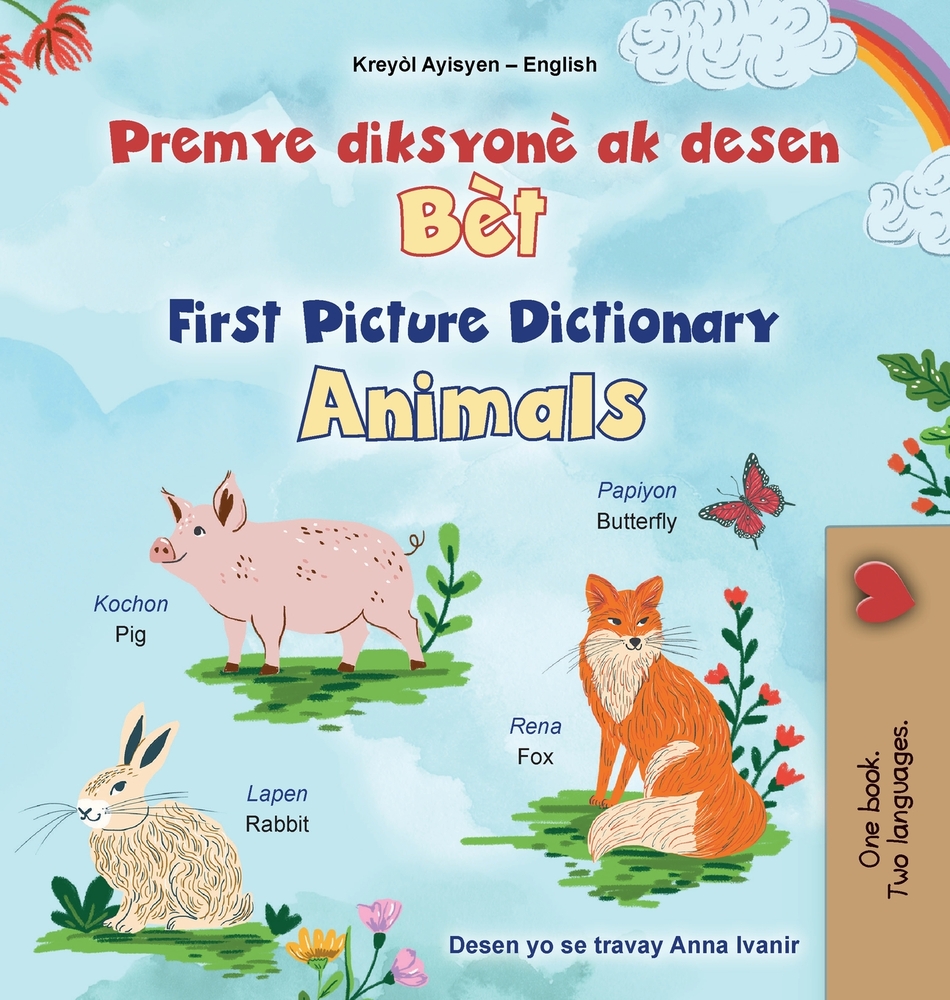 First Picture Dictionary - Animals (Haitian Creole English Bilingual Children's Book) cover