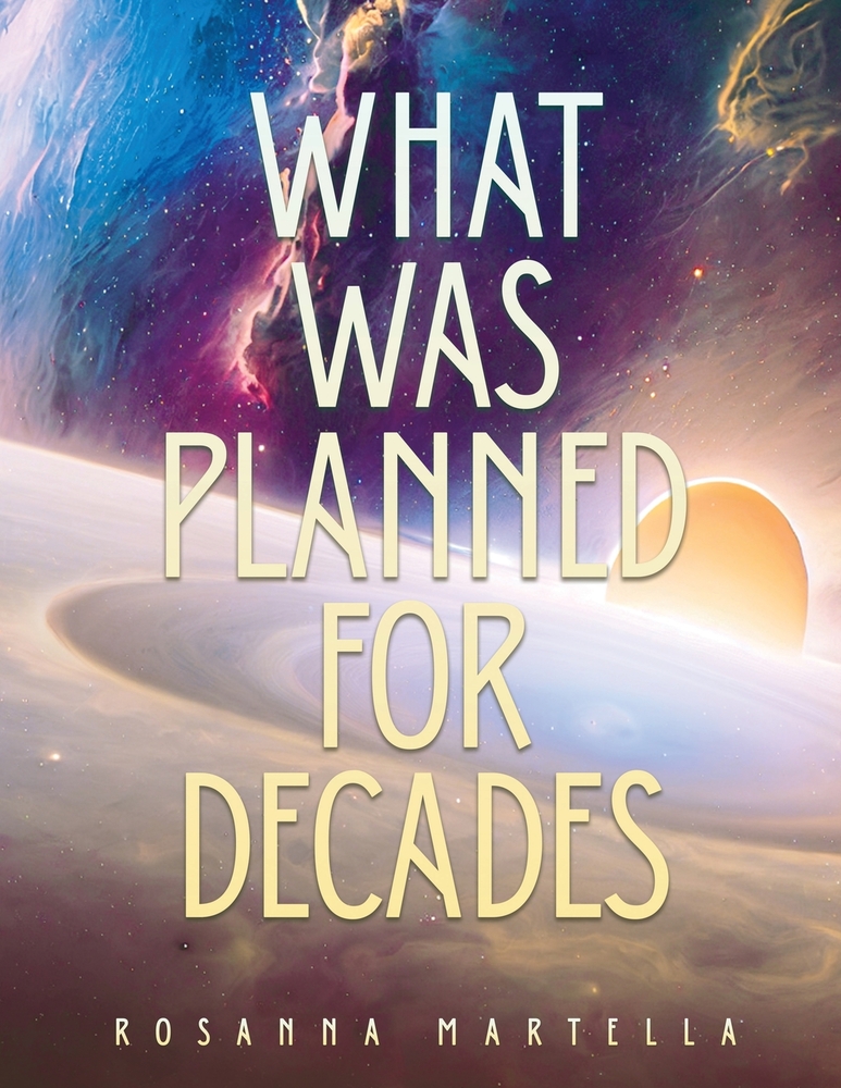 What Was Planned For Decades: Now Unfolding in Real Time-Nothing Can Stop What's Already in Motion cover