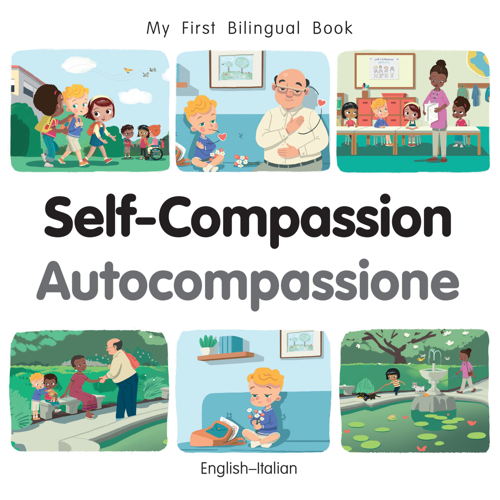 My Frist Bilingual Book - Self-Compassion (English-Italian) cover