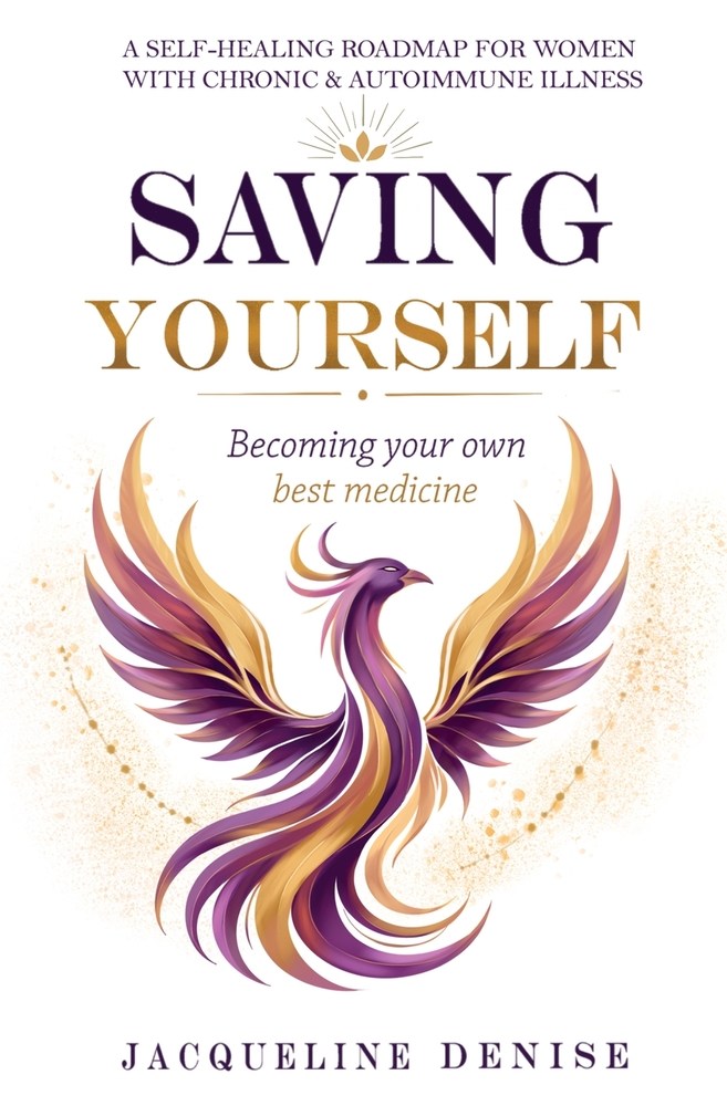 Saving Yourself: Becoming Your Own Best Medicine cover