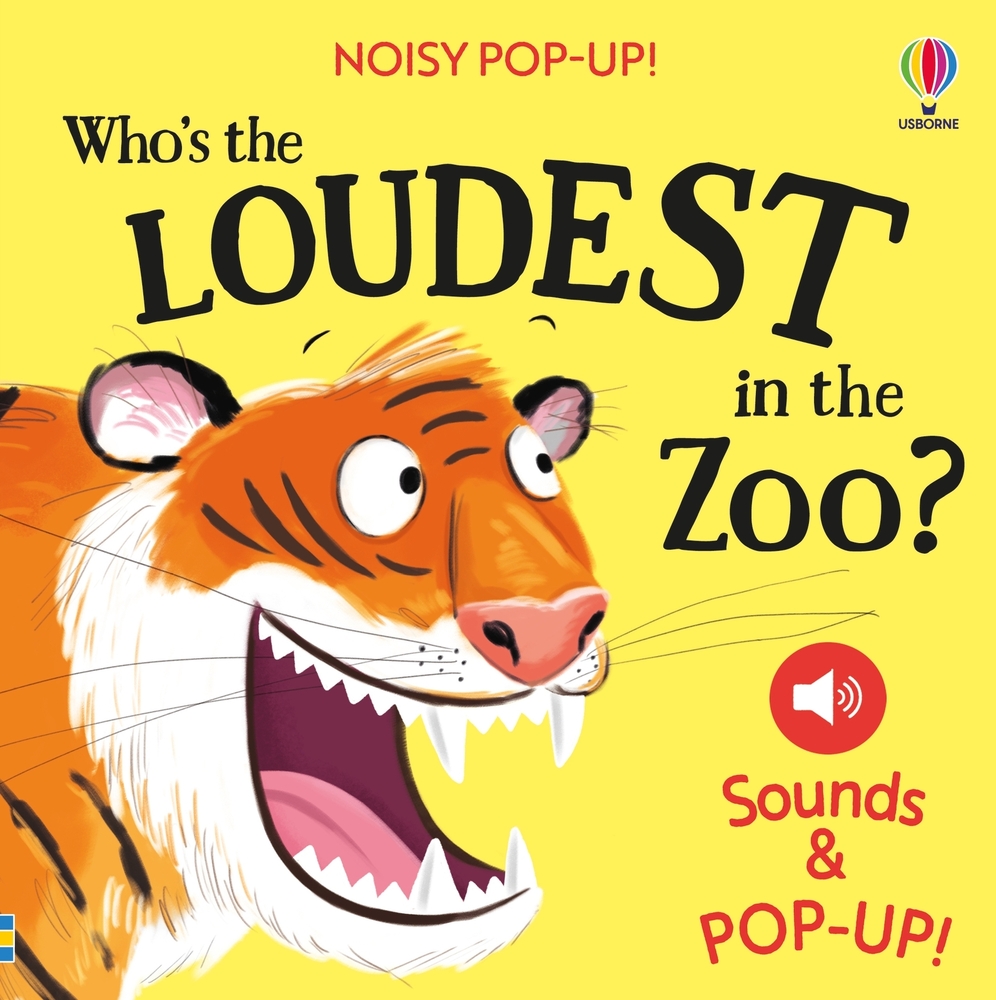 Noisy Pop-Up: Who's the Loudest in the Zoo? cover