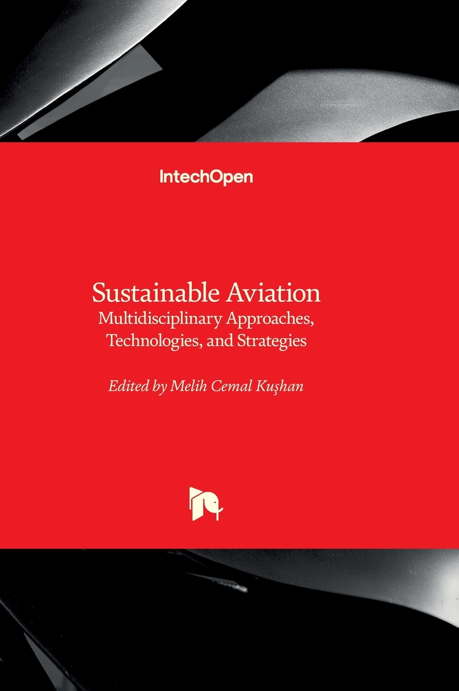 Sustainable Aviation - Multidisciplinary Approaches, Technologies, and Strategies: Multidisciplinary Approaches, Technologies, and Strategies cover