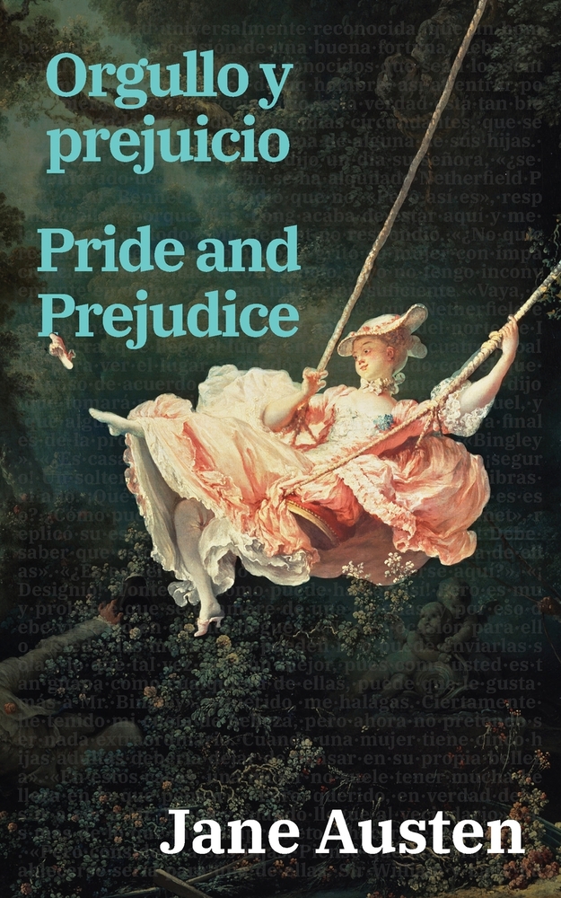Orgullo y prejuicio - Pride and Prejudice: Texto paralelo bilingüe - Bilingual edition: Inglés - Español / English - Spanish cover