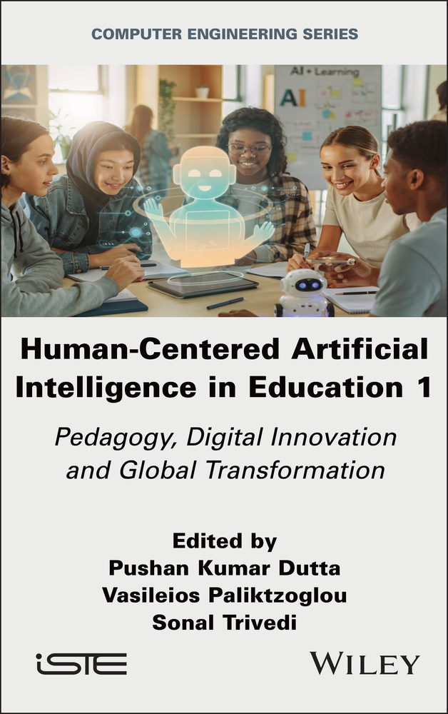Human-Centered Artificial Intelligence in Education 1: Pedagogy, Digital Innovation and Global Transformation cover