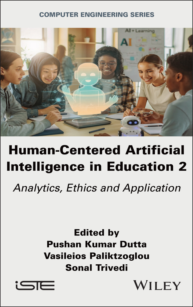 Human-Centered Artificial Intelligence in Education 2: Analytics, Ethics and Application cover