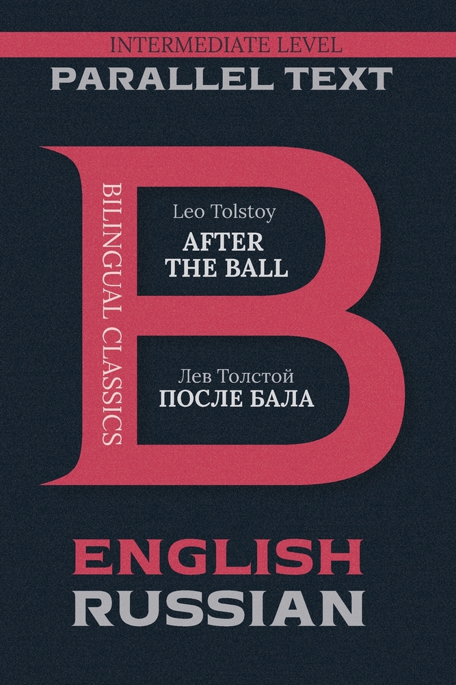 After the Ball: Bilingual Edition English & Russian cover