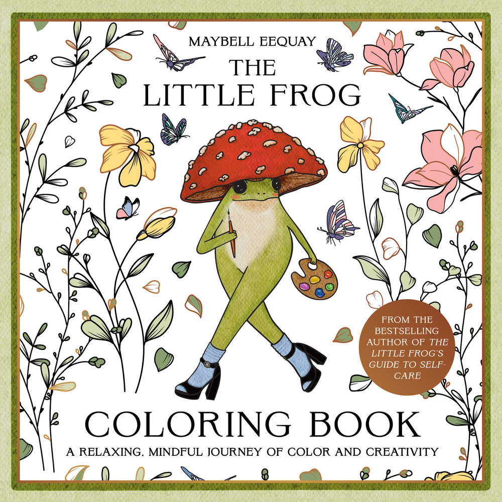 The Little Frog Coloring Book: A Relaxing, Mindful Journey of Colour and Creativity cover