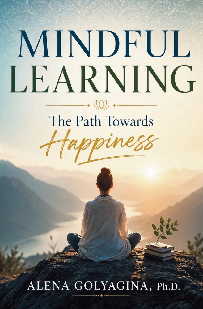 Mindful Learning: The Path Towards Happiness cover