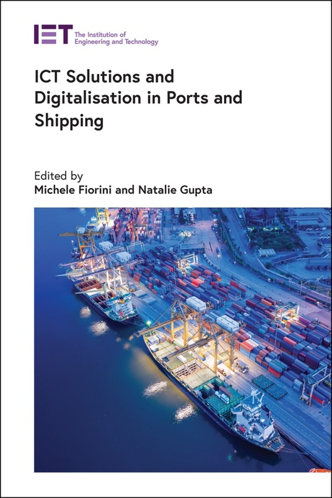 Ict Solutions and Digitalisation in Ports and Shipping cover