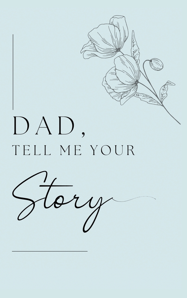 Dad, tell me your story (Hardback) cover