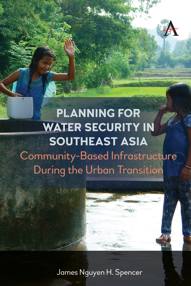 Planning for Water Security in Southeast Asia: Community-Based Infrastructure During the Urban Transition cover