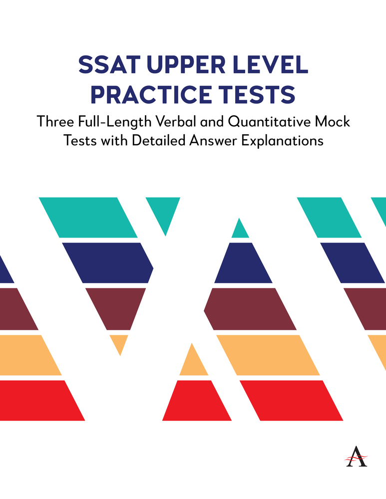 SSAT Upper Level Practice Tests: Three Full-Length Verbal and Quantitative Mock Tests with Detailed Answer Explanations cover