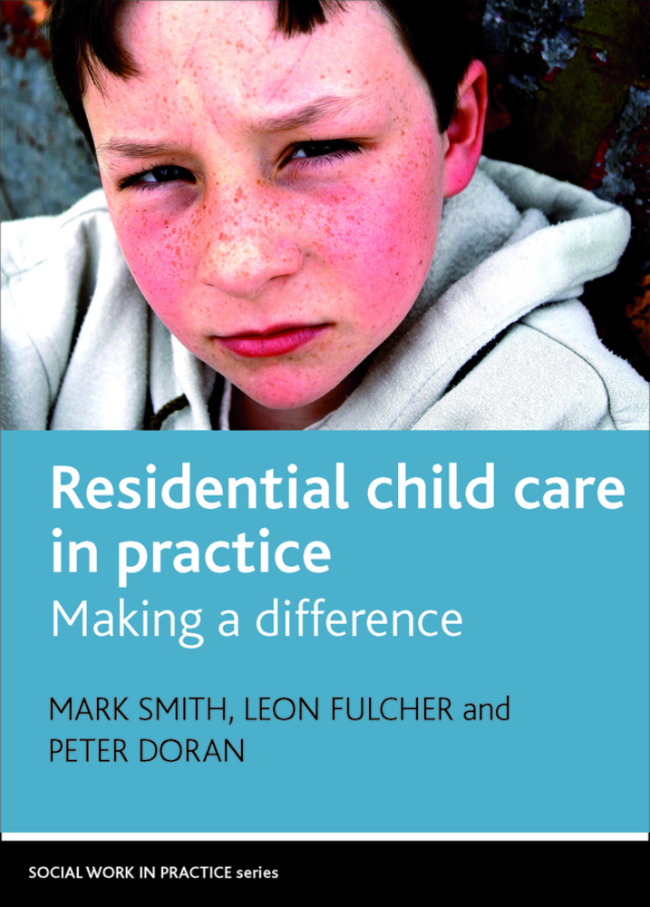 Residential Child Care in Practice: Making a Difference cover