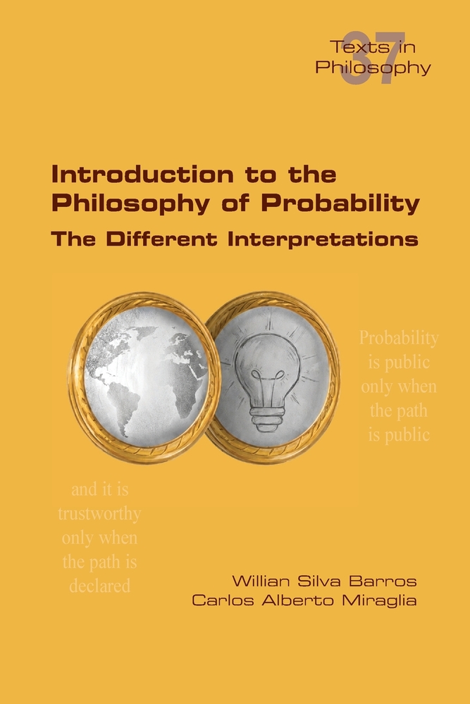 Introduction to the Philosophy of Probability. The Different Interpretations cover