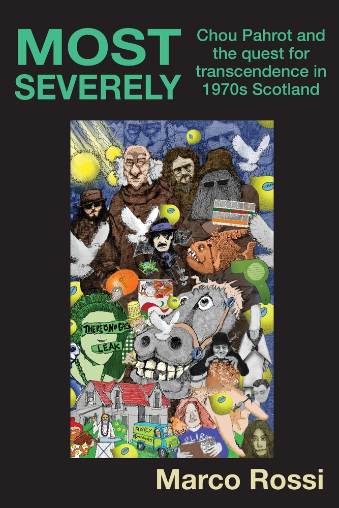 Most Severely: Chou Pahrot and the quest for transcendence in 1970s Scotland cover