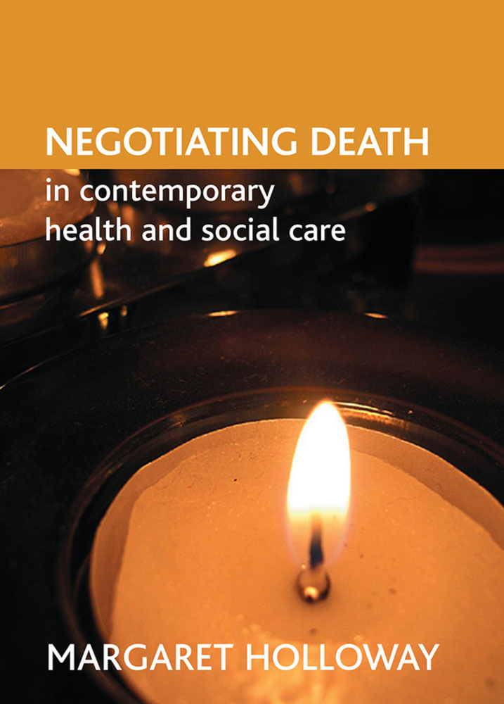 Negotiating Death in Contemporary Health and Social Care cover