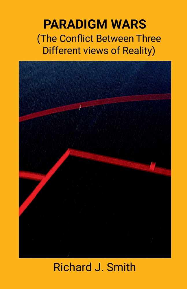 Paradigm Wars: The Conflict Between Three Different Views of Reality cover